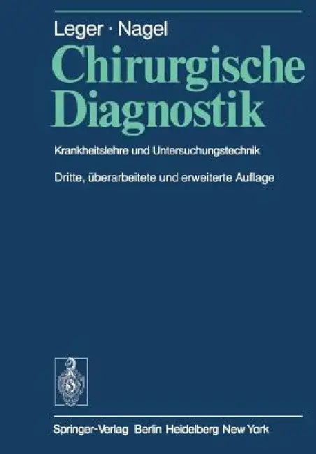 Buy Chirurgische Diagnostik (English, E. Stahl | U. Nagel | L. F. Hollender) Online at Best Price - BookBajar
