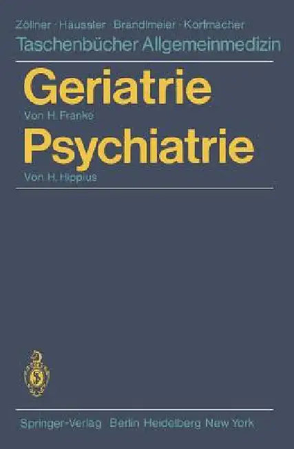 Buy Geriatrie Psychiatrie (English, Wilhelm Chowanetz | H. Franke | Axel Schramm) Online at Best Price - BookBajar