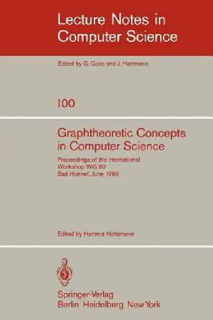 Buy Graphtheoretic Concepts in Computer Science (English, H. Noltemeier) Online at Best Price - BookBajar
