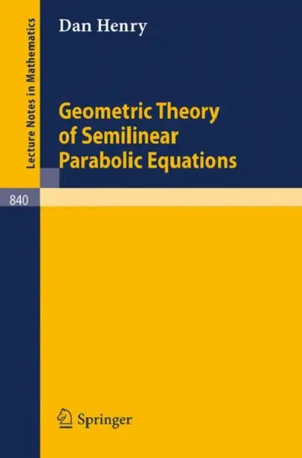 Buy Geometric Theory of Semilinear Parabolic Equations (English, Daniel Henry) Online at Best Price - BookBajar