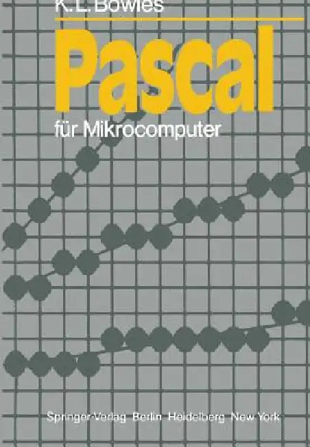 Buy Pascal Für Mikrocomputer (English, K. L. Bowles | A. Kleine) Online at Best Price - BookBajar