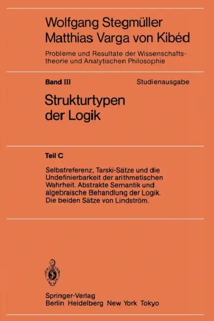 Buy Selbstreferenz, Tarski-Sätze Und Die Undefinierbarkeit Der Arithmetischen Wahrheit. Abstrakte Semant (English, Wolfgang Stegmüller) Online at Best Price - BookBajar