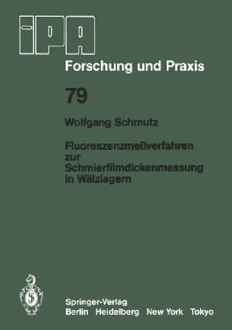 Buy Fluoreszenzmeßverfahren Zur Schmierfilmdickenmessung in Wälzlagern (English, W. Schmutz) Online at Best Price - BookBajar