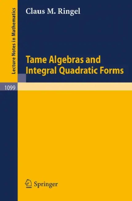 Buy Tame Algebras and Integral Quadratic Forms (English, Claus M. Ringel) Online at Best Price - BookBajar