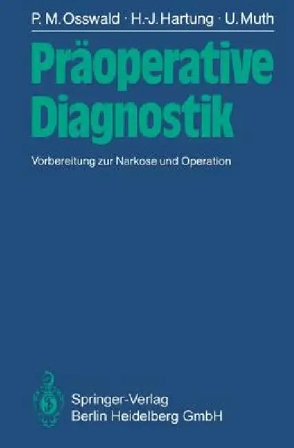 Buy Präoperative Diagnostik (English, P. M. Osswald | H. -J Hartung | U. Muth) Online at Best Price - BookBajar