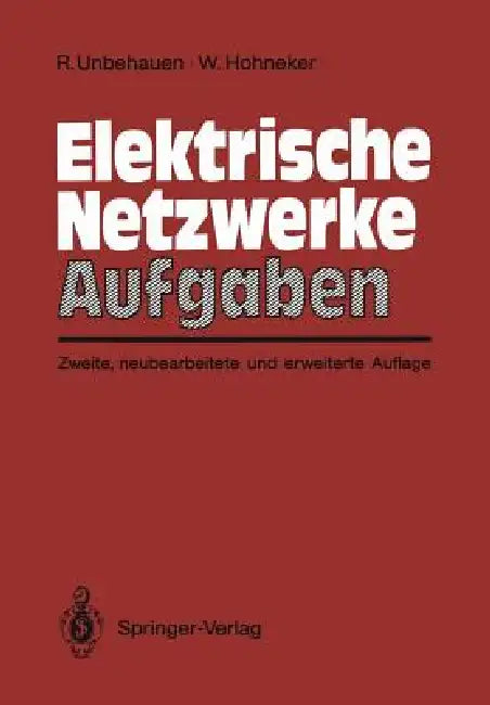 Buy Elektrische Netzwerke Aufgaben (English, Rolf Unbehauen | Willi Hohneker) Online at Best Price - BookBajar