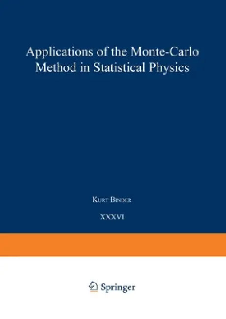 Buy Applications of the Monte Carlo Method in Statistical Physics (English, Kurt Binder | A. Baumgärtner | K. Binder) Online at Best Price - BookBajar