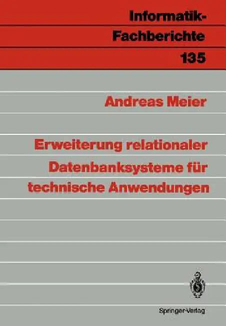 Buy Erweiterung Relationaler Datenbanksysteme Für Technische Anwendungen (English, Andreas Meier) Online at Best Price - BookBajar