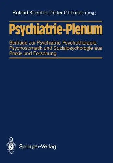 Buy Psychiatrie-Plenum (English, Roland Koechel | Dieter Ohlmeier) Online at Best Price - BookBajar