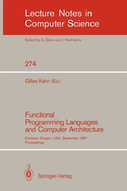 Buy Functional Programming Languages and Computer Architecture (English, Gilles Kahn) Online at Best Price - BookBajar
