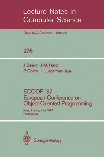 Buy Ecoop '87. European Conference on Object-Oriented Programming (English, Jean Bezivin | Jean-Marie Hullot | Pierre Cointe) Online at Best Price - BookBajar