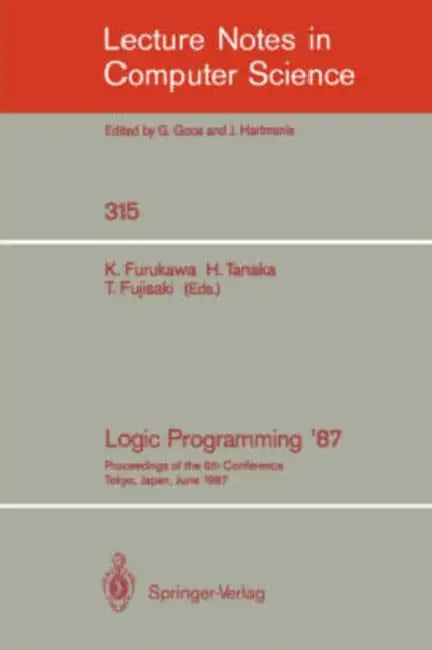 Buy Logic Programming '87 (English, Koichi Furukawa | Hozumi Tanaka | Tetsunosuke Fujisaki) Online at Best Price - BookBajar
