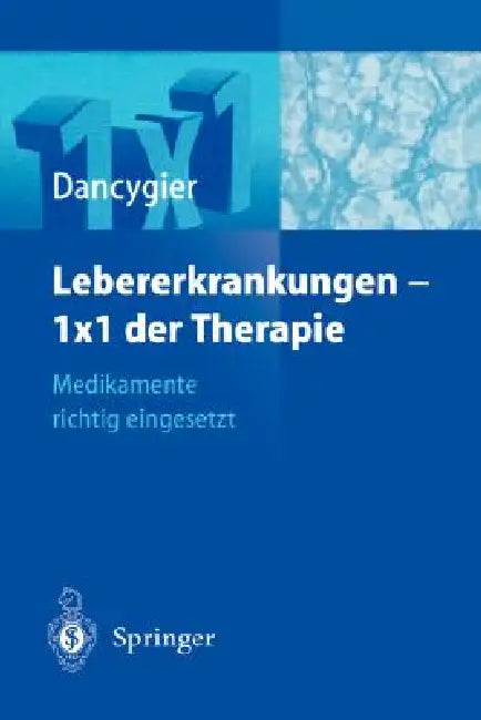 Buy Lebererkrankungen 1×1 Der Therapie (English, H. Dancygier) Online at Best Price - BookBajar