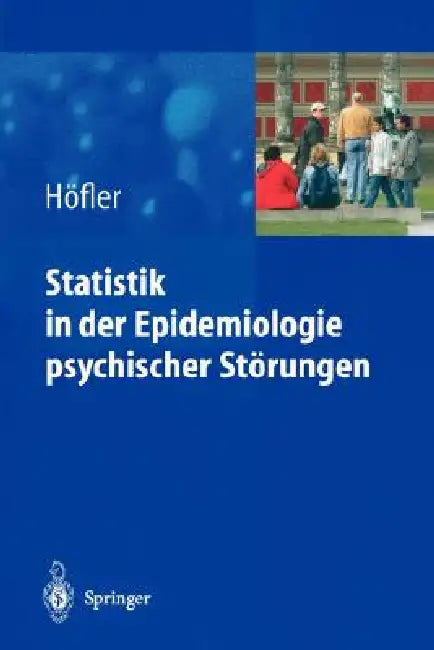 Buy Statistik in Der Epidemiologie Psychischer Störungen (English, Michael Hoefler) Online at Best Price - BookBajar