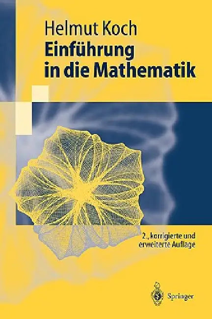 Buy Einführung in Die Mathematik (English, Helmut Koch) Online at Best Price - BookBajar