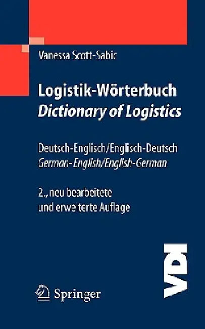 Buy Logistik-Wörterbuch. Dictionary of Logistics (English, Vanessa Scott-Sabic) Online at Best Price - BookBajar