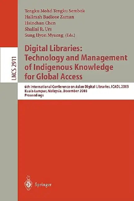 Buy Digital Libraries (English, Tengku Mohd T. Sembok | Halimah Badioze Zaman | Hsinchun Chen) Online at Best Price - BookBajar