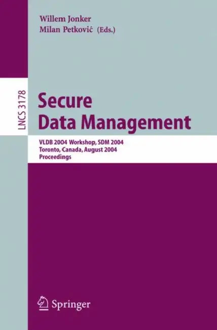 Buy Secure Data Management (English, Willem Jonker | Milan Petkovic) Online at Best Price - BookBajar