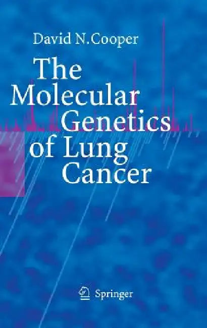 Buy The Molecular Genetics of Lung Cancer (English, David N. Cooper) Online at Best Price - BookBajar
