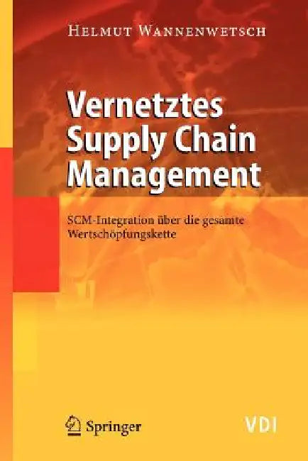 Buy Vernetztes Supply Chain Management (English, Helmut Wannenwetsch) Online at Best Price - BookBajar