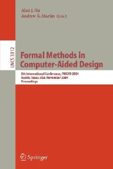 Buy Formal Methods in Computer-Aided Design (English, Alan J. Hu | Andrew K. Martin) Online at Best Price - BookBajar
