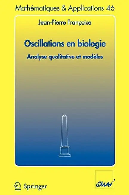 Buy Oscillations En Biologie (English, Jean-Pierre Françoise) Online at Best Price - BookBajar