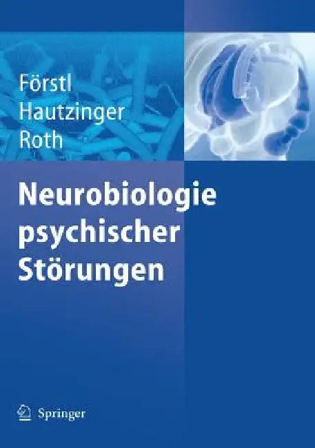 Buy Neurobiologie Psychischer Störungen (English, Hans Förstl | Martin Hautzinger | Gerhard Roth) Online at Best Price - BookBajar