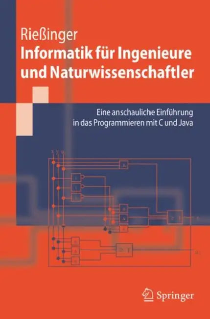 Buy Informatik Für Ingenieure Und Naturwissenschaftler (English, Thomas Rießinger) Online at Best Price - BookBajar