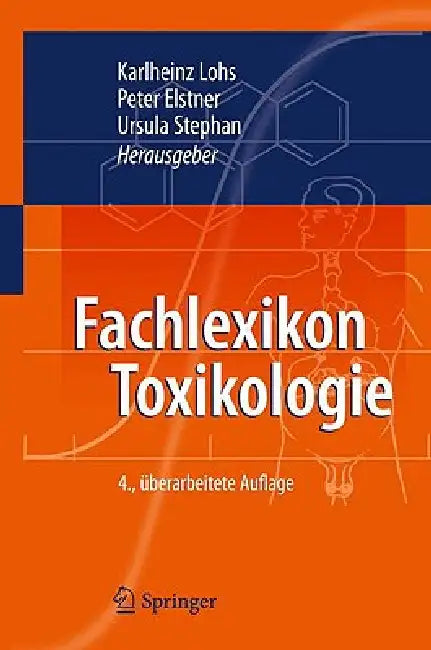 Buy Fachlexikon Toxikologie (English, Karlheinz Lohs | Peter Elstner | Peter Elstner) Online at Best Price - BookBajar