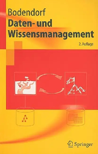 Buy Daten- Und Wissensmanagement (English, Freimut Bodendorf) Online at Best Price - BookBajar