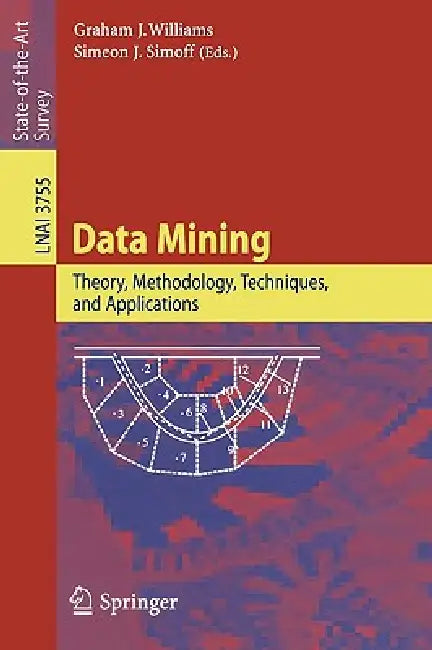 Buy Data Mining (English, Graham J. Williams | Simeon J. Simoff) Online at Best Price - BookBajar