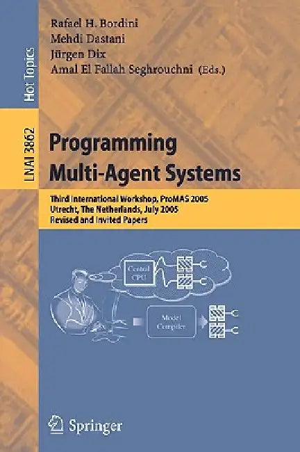 Buy Programming Multi-Agent Systems (English, Rafael H. Bordini | Mehdi Dastani | Amal El Fallah Seghrouchni) Online at Best Price - BookBajar