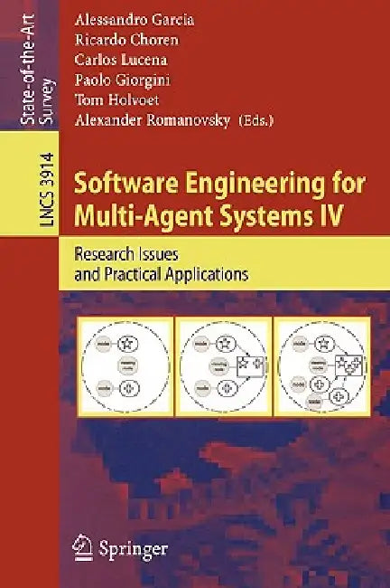 Buy Software Engineering for Multi-Agent Systems IV (English, Alessandro Garcia | Ricardo Choren | Carlos Lucena) Online at Best Price - BookBajar