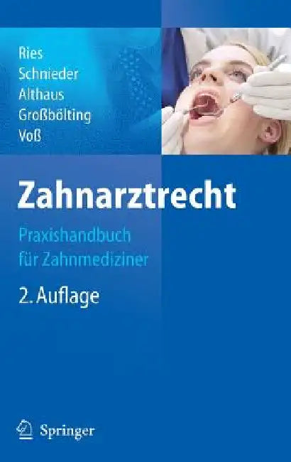 Buy Zahnarztrecht (English, U. Alte Brosthaus | Hans-Peter Ries | W. C. Bartha) Online at Best Price - BookBajar
