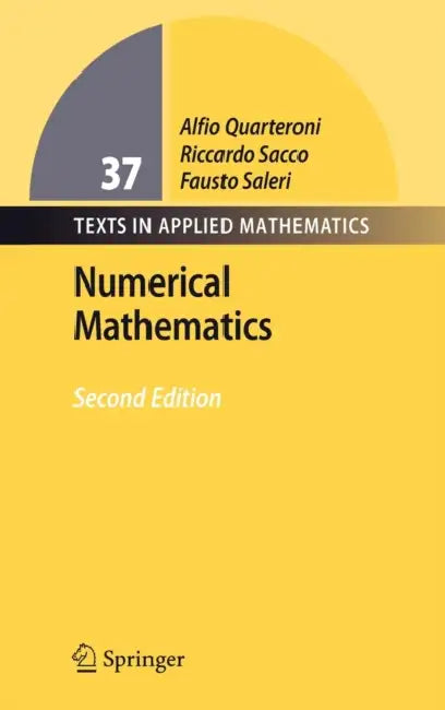 Buy Numerical Mathematics (English, Alfio Quarteroni | Riccardo Sacco | Fausto Saleri) Online at Best Price - BookBajar