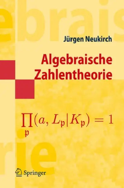 Buy Algebraische Zahlentheorie (English, Jürgen Neukirch) Online at Best Price - BookBajar