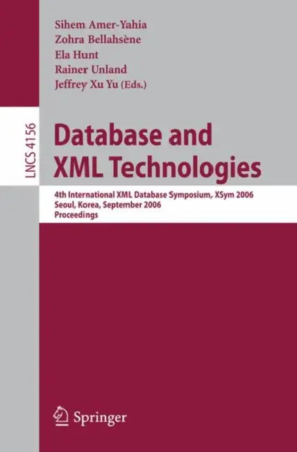 Buy Database and XML Technologies (English, Sihem Amer-Yahia | Zohra Bellahsène | Ela Hunt) Online at Best Price - BookBajar