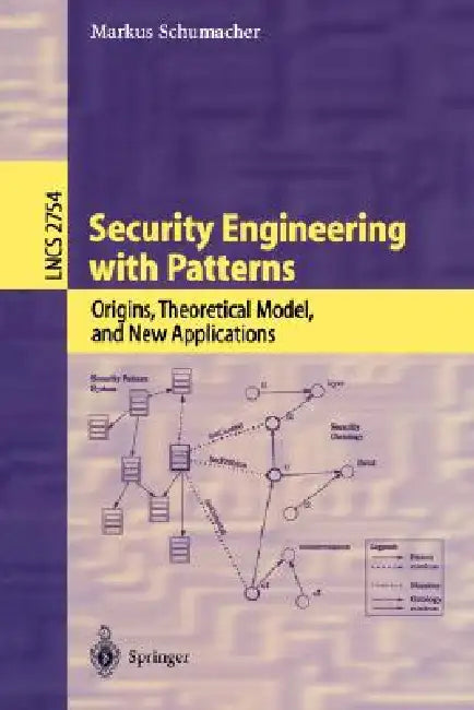 Buy Security Engineering with Patterns (English, Markus Schumacher) Online at Best Price - BookBajar