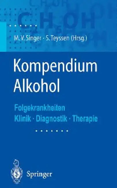 Buy Kompendium Alkohol (English, Manfred Singer | S. Teyssen) Online at Best Price - BookBajar