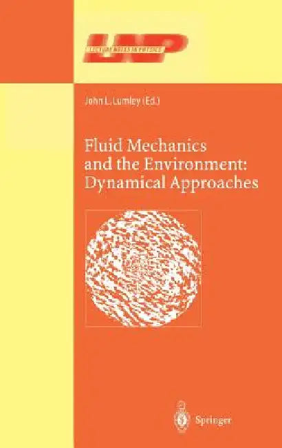 Buy Fluid Mechanics and the Environment (English, John L. Lumley) Online at Best Price - BookBajar