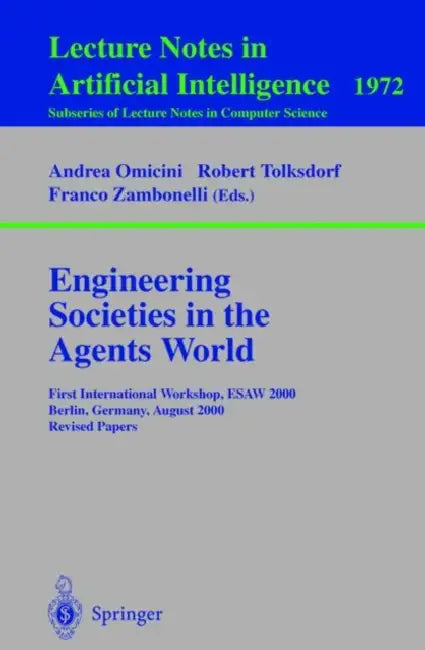 Buy Engineering Societies in the Agents World (English, Andrea Omicini | Robert Tolksdorf | Franco Zambonelli) Online at Best Price - BookBajar