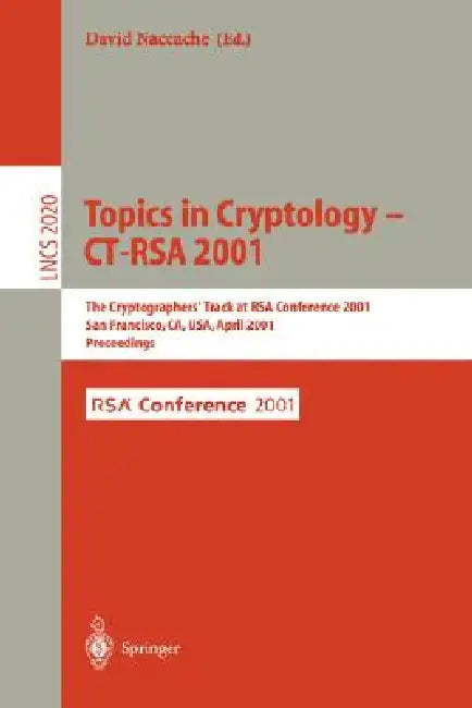 Buy Topics in Cryptology - Ct-Rsa 2001 (English, David Naccache) Online at Best Price - BookBajar