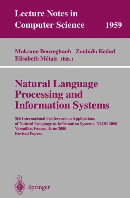 Buy Natural Language Processing and Information Systems (English, Mokrane Bouzeghoub | Zoubida Kedad | Elisabeth Metais) Online at Best Price - BookBajar