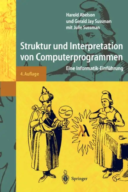 Buy Struktur Und Interpretation Von Computerprogrammen (English, S. Daniels-Herold | Joseph S. Sussman | A. J. Perlis) Online at Best Price - BookBajar