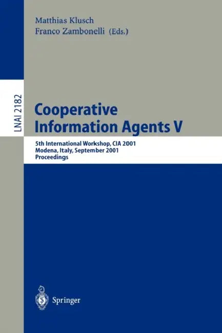 Buy Cooperative Information Agents V (English, Matthias Klusch | Franco Zambonelli) Online at Best Price - BookBajar