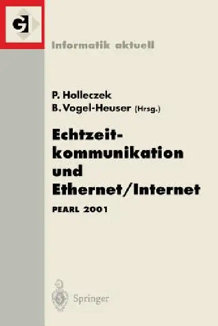 Buy Echtzeitkommunikation Und Ethernet/Internet (English, Peter Holleczek | Birgit Vogel-Heuser) Online at Best Price - BookBajar