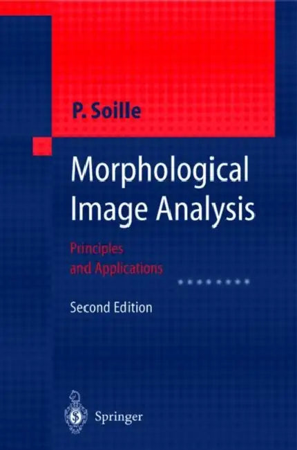 Buy Morphological Image Analysis (English, Pierre Soille) Online at Best Price - BookBajar