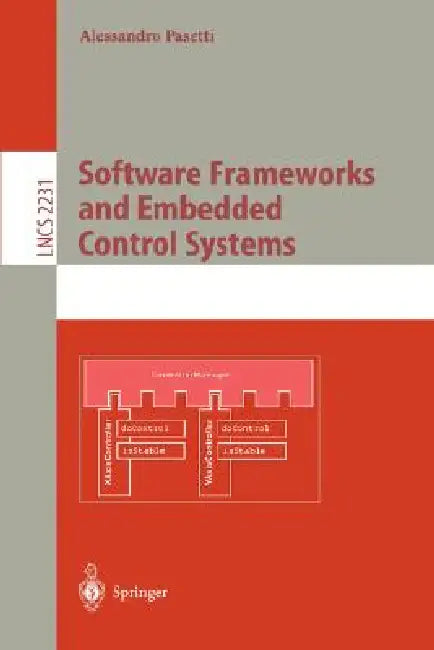 Buy Software Frameworks and Embedded Control Systems (English, Alessandro Pasetti) Online at Best Price - BookBajar