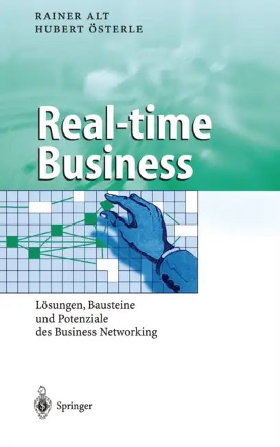 Buy Real-Time Business (English, Rainer Alt | Hubert Sterle | Hubert Osterle) Online at Best Price - BookBajar