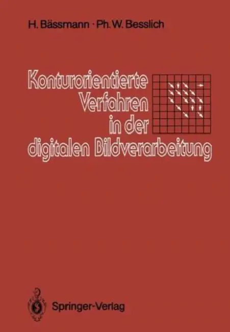Buy Konturorientierte Verfahren in Der Digitalen Bildverarbeitung (English, Henning Bässmann | Philipp W. Besslich) Online at Best Price - BookBajar